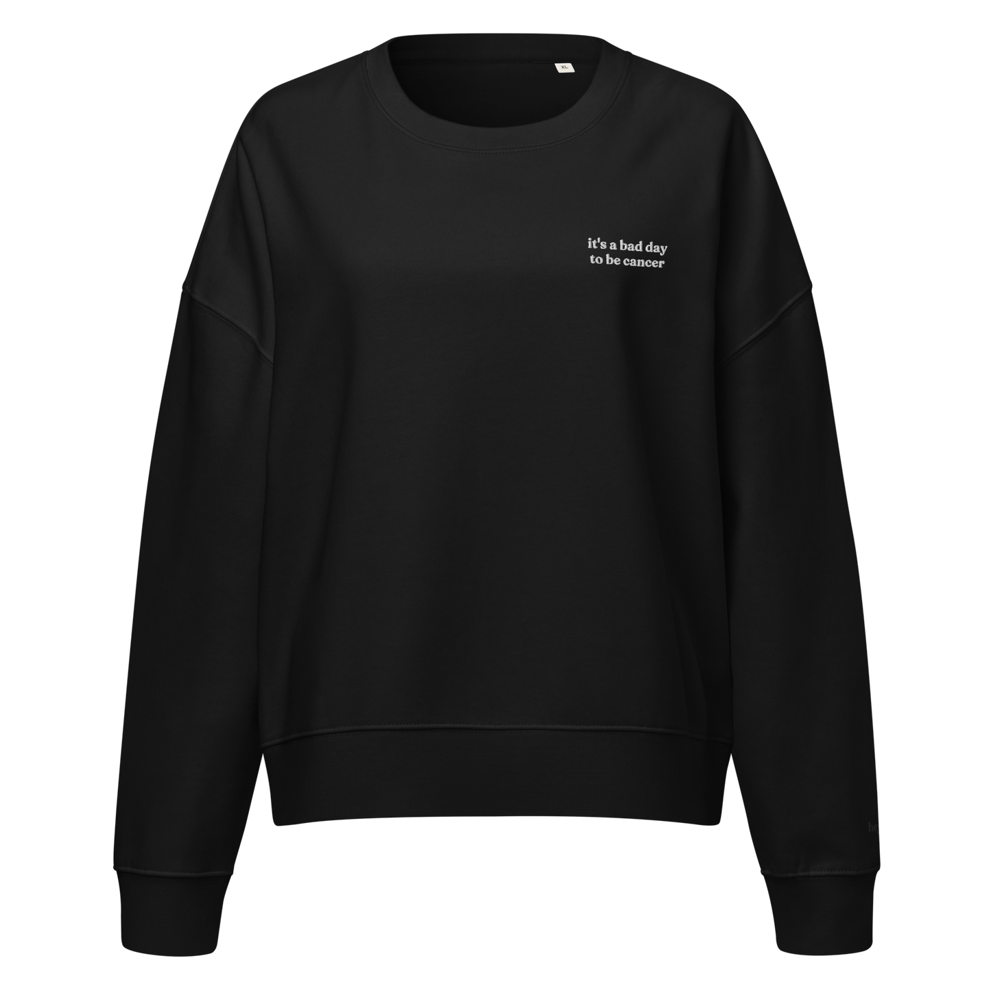 Bad Day To Be Cancer Crewneck Sweatshirt