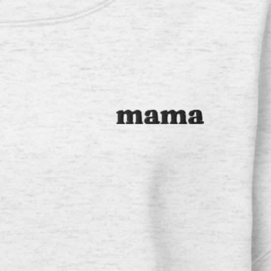 Mama Crewneck Sweatshirt