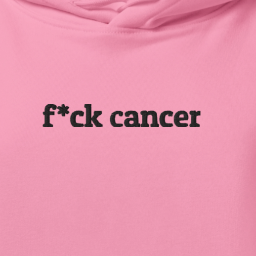 F*ck Cancer Hoodie