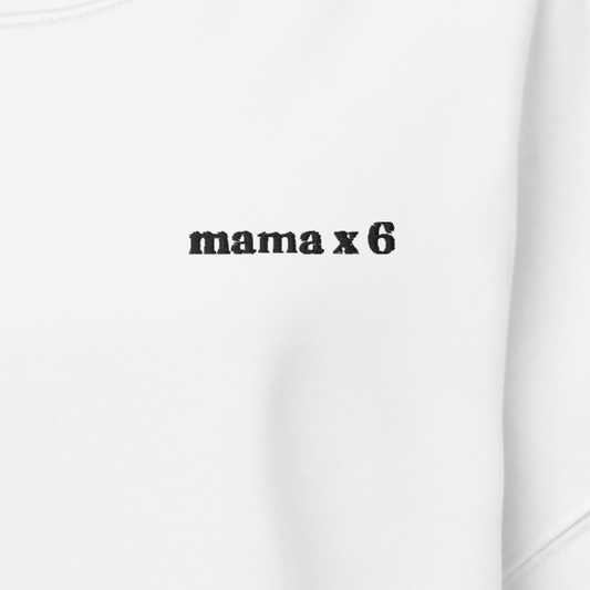 Mama x 6 Crewneck Sweatshirt