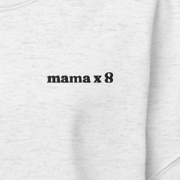 Mama x 8 Crewneck Sweatshirt