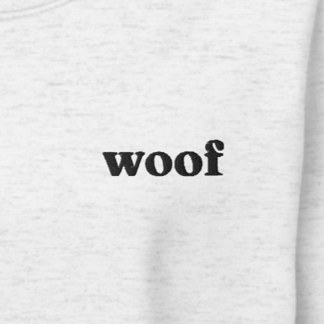 Woof Crewneck Sweatshirt