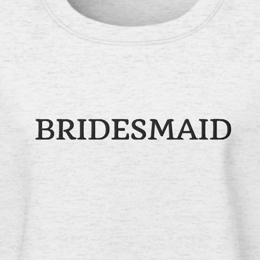 Bridesmaid Large Embroidery Crewneck Sweatshirt