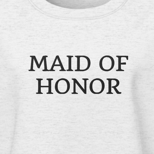 Maid of Honor Large Embroidery Crewneck Sweatshirt