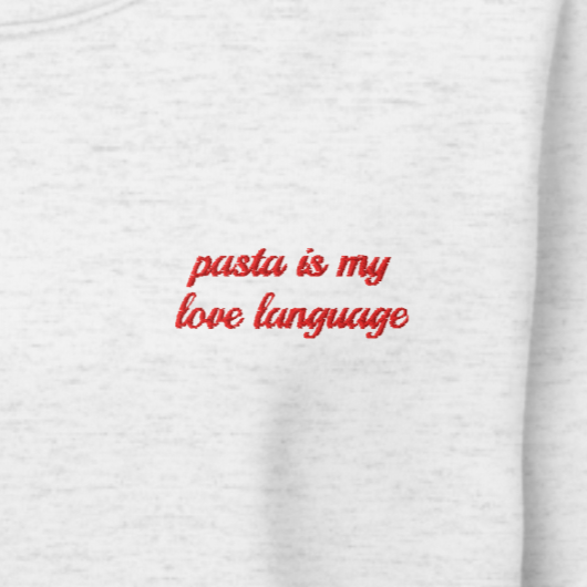 Pasta Love Language Crewneck Sweatshirt