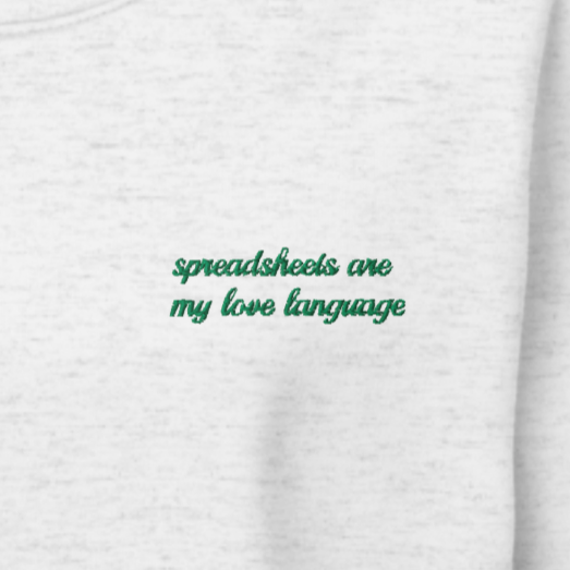 Spreadsheets Love Language Crewneck Sweatshirt
