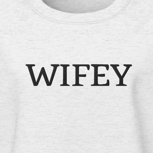 Wifey Large Embroidery Crewneck Sweatshirt