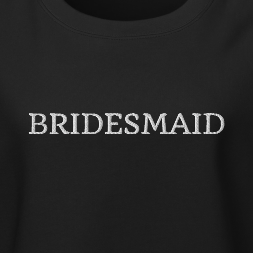 Bridesmaid Large Embroidery Crewneck Sweatshirt