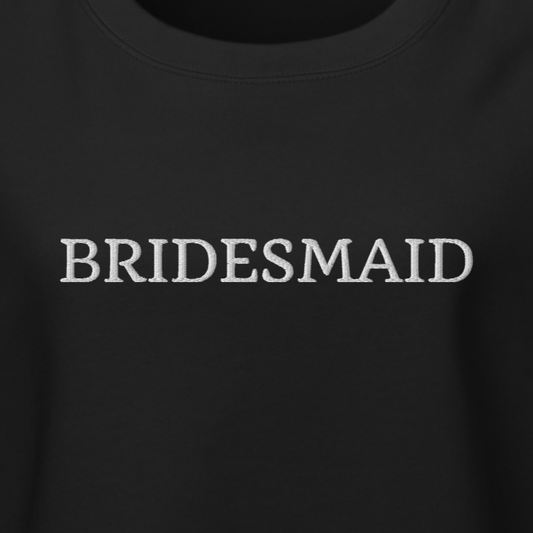 Bridesmaid Large Embroidery Crewneck Sweatshirt