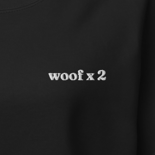 Woof x 2 Crewneck Sweatshirt