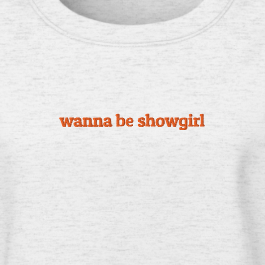 Showgirl Crewneck Sweatshirt