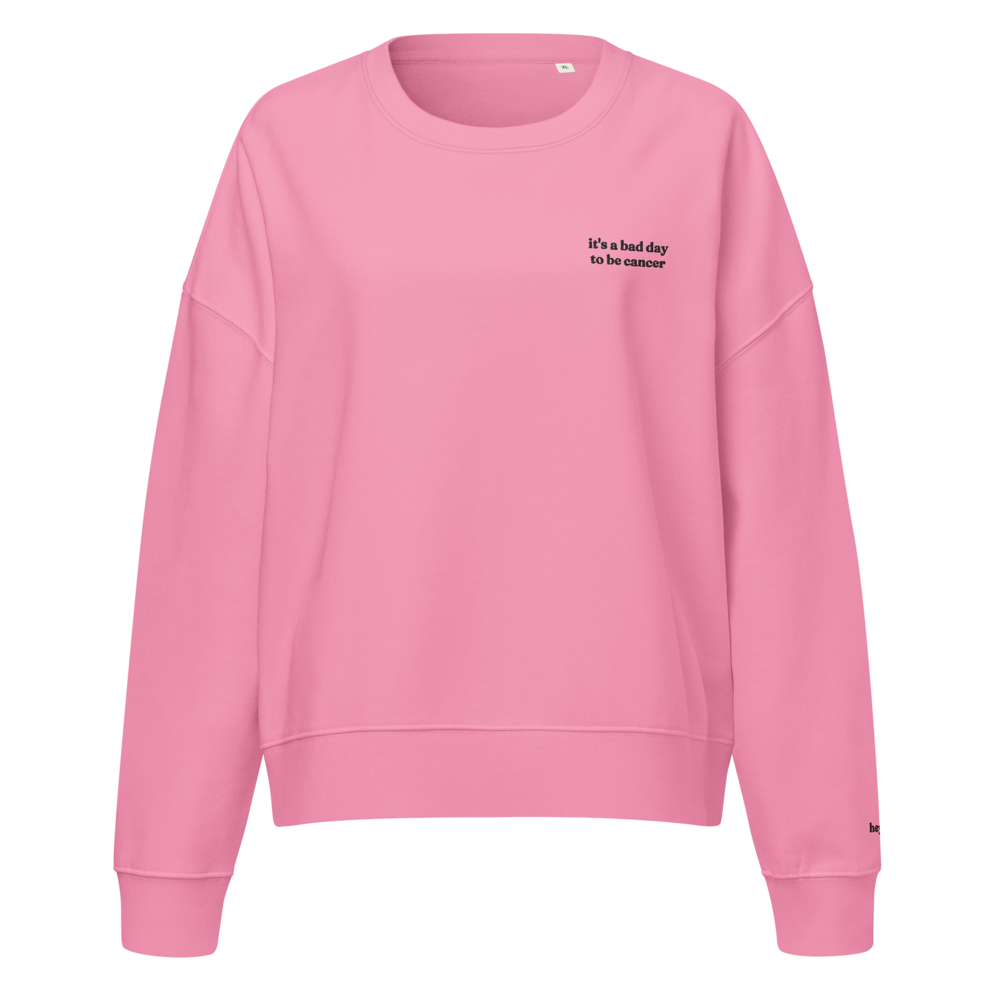 Bad Day To Be Cancer Crewneck Sweatshirt