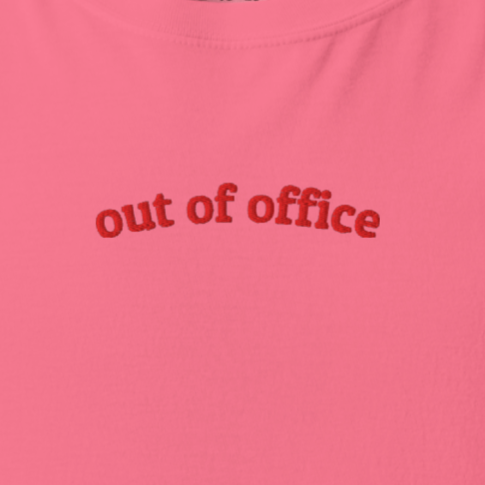 Out Of Office T-Shirt