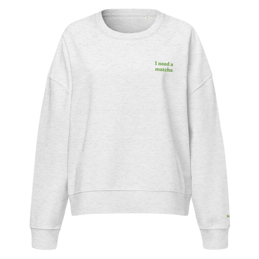 I need a Matcha Crewneck Sweatshirt