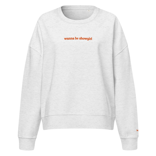 Showgirl Crewneck Sweatshirt