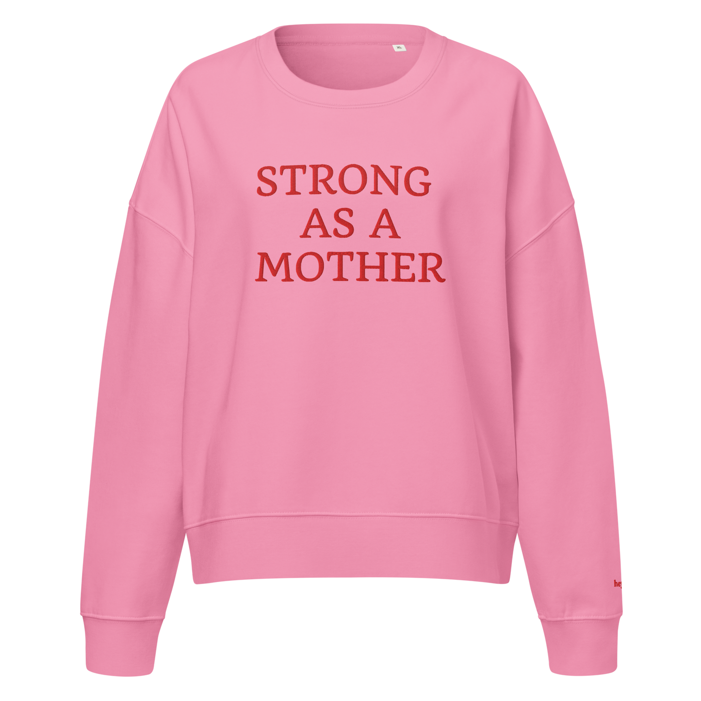Strong As A Mother Crewneck Sweatshirt